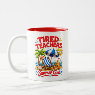 Caneca De Café Em Dois Tons Clube de Verão de Professores Cansados