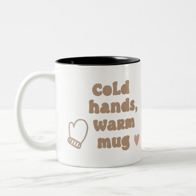Caneca De Café Em Dois Tons Cold Hands, Warm Mug (Esquerda)