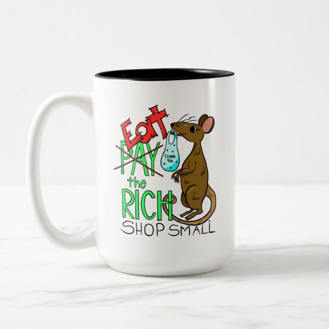 Caneca De Café Em Dois Tons Coma os Ricos - Compre de Pequenos (Esquerda)