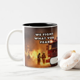 Caneca De Café Em Dois Tons Combatemos O Que Você Teme Bombeiro