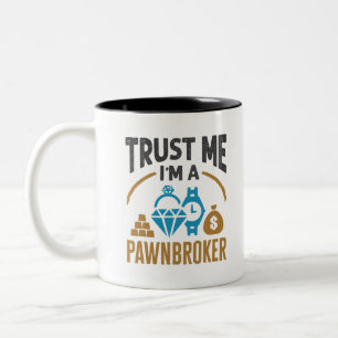 Caneca De Café Em Dois Tons Confie em mim, sou dono do Compro Pawnbroker Pawn