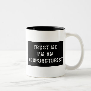 Caneca De Café Em Dois Tons Confie que eu mim é um Acupuncturist