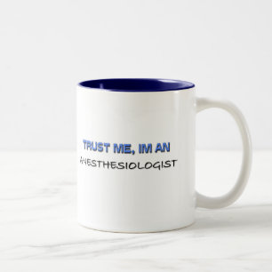 Caneca De Café Em Dois Tons Confie que eu mim é um Anesthesiologist