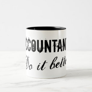 Caneca De Café Em Dois Tons Contadores fazem melhor - Presente de humor de esc