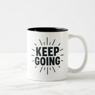 Caneca De Café Em Dois Tons Continuar - Design minimalista de Mug motivacional