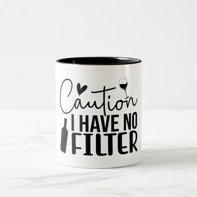 Caneca De Café Em Dois Tons Cuidado, eu não tenho filtro  (Centro)