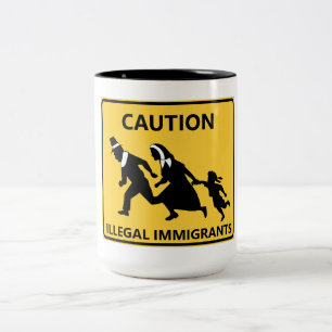 Caneca De Café Em Dois Tons Cuidado: Imigrantes Ilegais