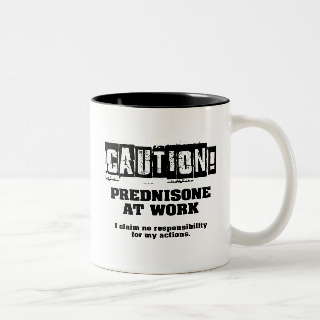 Caneca De Café Em Dois Tons Cuidado! Prednisona no Trabalho (Direita)