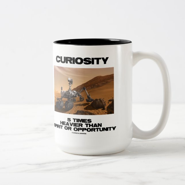 Caneca De Café Em Dois Tons Curiosidade 5 Vezes Mais Pesada Que Spirit Opportu (Direita)