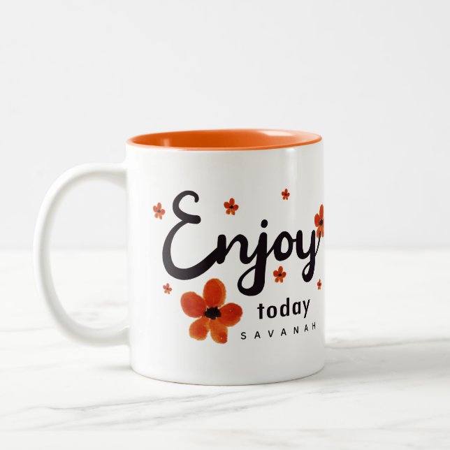 Caneca De Café Em Dois Tons Custom Enjoy Today Motivational Quote ORANGE  (Esquerda)