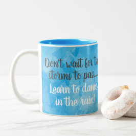 Caneca De Café Em Dois Tons Dança na cor de água azul-chuva Inspiracional