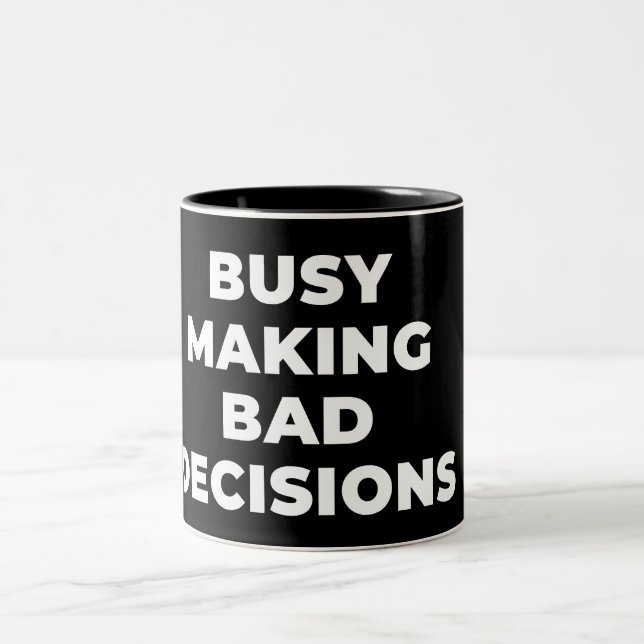 CANECA DE CAFÉ EM DOIS TONS DECISÕES MÁS DO FAZER DE NEGÓCIOS - ARMA SARCÁSTIC (Centro)