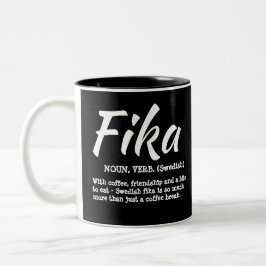 Caneca De Café Em Dois Tons Definição de Fika em preto e branco