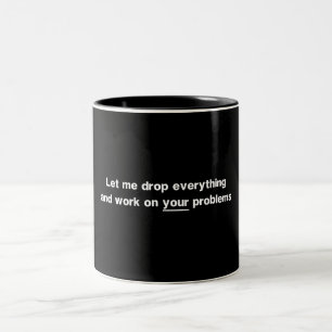 Caneca De Café Em Dois Tons Deixe-me deixar cair tudo