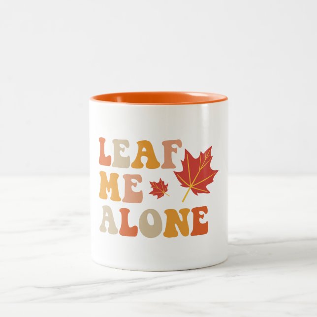 Caneca De Café Em Dois Tons Deixe-me sozinho Outono  (Centro)
