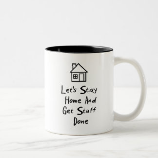 Caneca De Café Em Dois Tons Deixe-nos permanecer a casa e obter o material