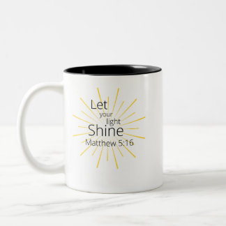 Caneca De Café Em Dois Tons Deixe Sua Luz Brilhar Matthew 5:16 Mug