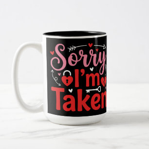 Caneca De Café Em Dois Tons Desculpe Estou Ocupado Funny Valentine Design de R