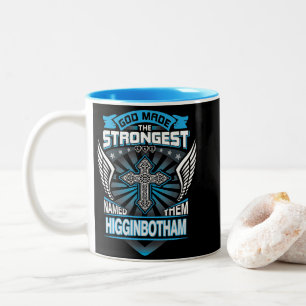 Caneca De Café Em Dois Tons Deus Fez Os Mais Fortes E Os Chamou Higginbotham