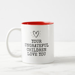 Caneca De Café Em Dois Tons Dia Das Mães Crianças Modernas Engraçadas e Ingrat