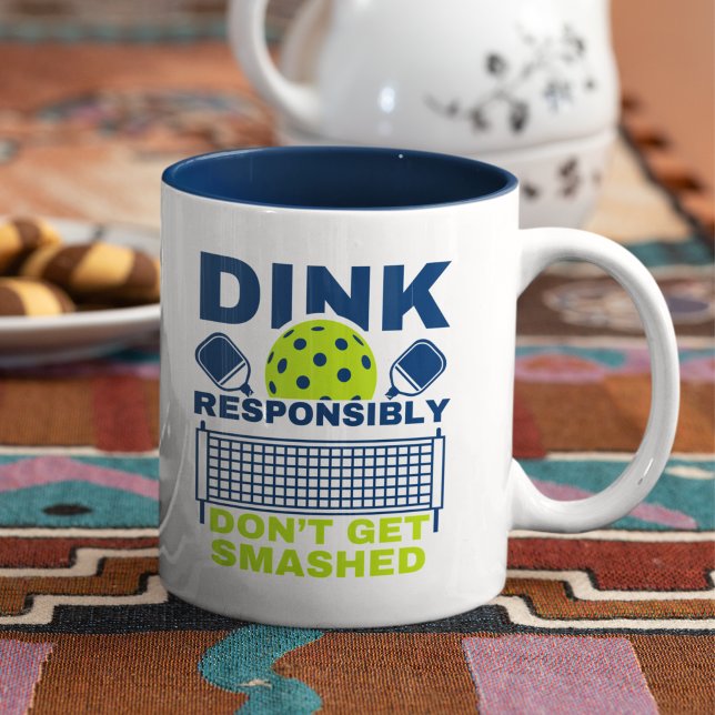Caneca De Café Em Dois Tons Dink Responsibly Don't Get Smashed Pickleball (Criador carregado)