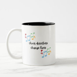 Caneca De Café Em Dois Tons Diretores do Coro Mudam Vidas - Mug