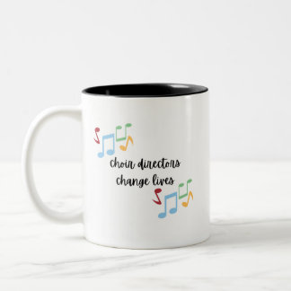Caneca De Café Em Dois Tons Diretores do Coro Mudam Vidas - Mug