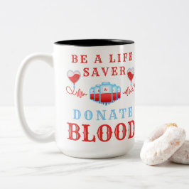 Caneca De Café Em Dois Tons Doador De Sangue Mês Seja Um Doador De Sangue