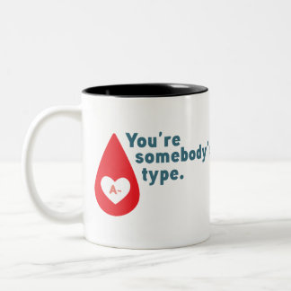 Caneca De Café Em Dois Tons Doar Sangue Tipo A Rh- - Você é tipo alguém
