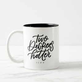 Caneca De Café Em Dois Tons Dois graus mais quente