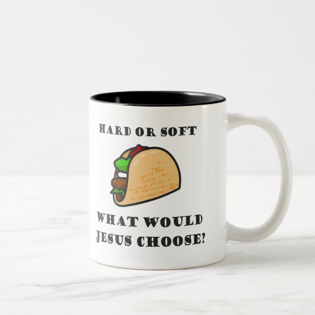 Caneca De Café Em Dois Tons Duro Ou Taco Suave, O Que Jesus Escolheria? (Direita)