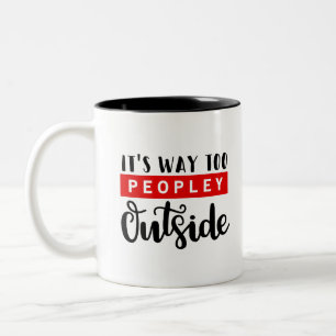 Caneca De Café Em Dois Tons É demasiado Peopley fora