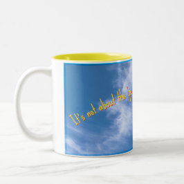 Caneca De Café Em Dois Tons É sobre a jornada, Mug