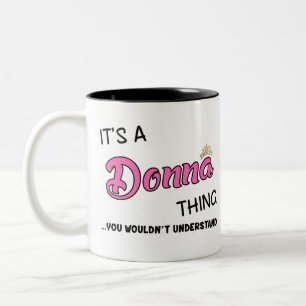 Caneca De Café Em Dois Tons É uma coisa da Donna que você não entenderia
