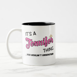 Caneca De Café Em Dois Tons É uma coisa da Jennifer que você não entenderia