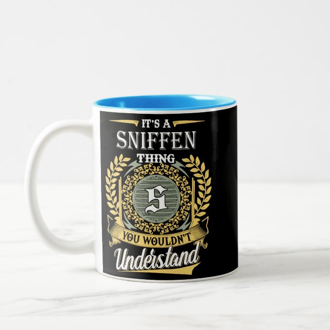Caneca De Café Em Dois Tons É Uma Coisa Sniffen Que Você Não Entenderia (Esquerda)