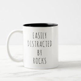 Caneca De Café Em Dois Tons Easily Distracted By Rocks Funny Geologist