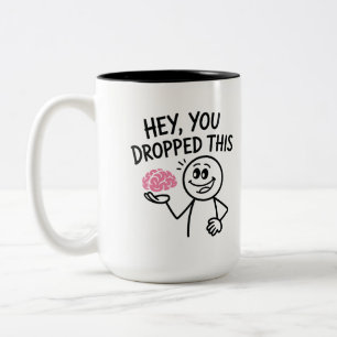 Caneca De Café Em Dois Tons Ei, Você Deixou Cair Este Meme Engraçado do Cérebr