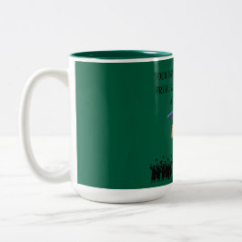 Caneca De Café Em Dois Tons Einstein's graduation motto hunter green