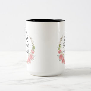 Caneca De Café Em Dois Tons Ela acreditava que podia, e fez uma citação Floral