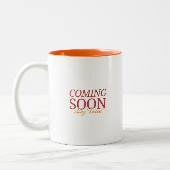 Caneca De Café Em Dois Tons Em Breve, Fique Ligado (Esquerda)