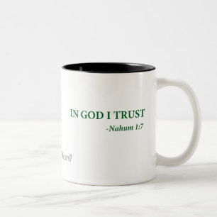 Caneca De Café Em Dois Tons Em Deus, eu confio em gotGod316.com
