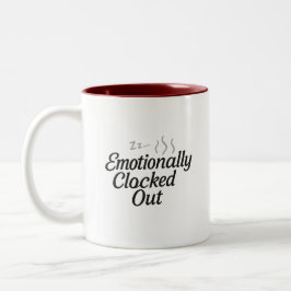Caneca De Café Em Dois Tons Emotionally Clocked Out Mug