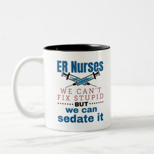 Caneca De Café Em Dois Tons Enfermeiras não podemos consertar estúpidos, mas