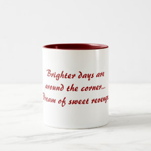 Caneca De Café Em Dois Tons Engraçado Brighter Days Mug Anti-Love Poem Mug