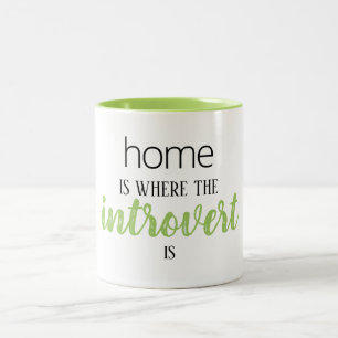 Caneca De Café Em Dois Tons Engraçado "Casa é onde o introvertido está" Mug