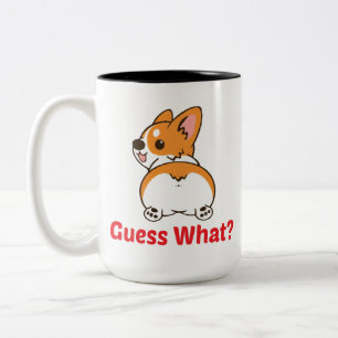 Caneca De Café Em Dois Tons Engraçado Corgi Mug, Adivinha O Quê? Bumbum Corgi!