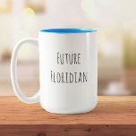 Caneca De Café Em Dois Tons Engraçado Futuro Personalizado Floridian Beach Mod<br><div class="desc">Chic minimalista,  esta caneca de café bonita lê 'Futuro floridiano' em script manuscrito,  mas pode ser personalizada para qualquer outro local da lista de baldes. Torne-o seu próprio objetivo de sonho. Perfeito para alguém desejando vida na praia :)</div>