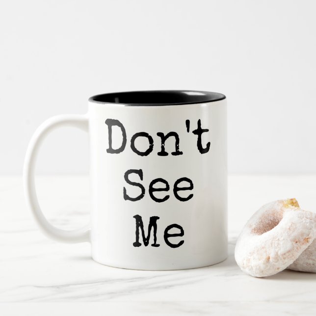 Caneca De Café Em Dois Tons Engraçado, não me veja. (Com Donut)