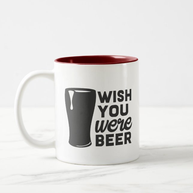 Caneca De Café Em Dois Tons Engraçado Queria Que Você Fosse Beer (Esquerda)